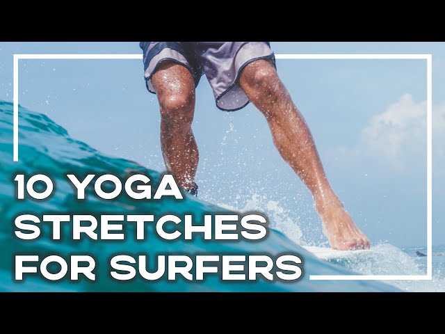 5 Easy Pre-Surf Yoga Poses to Warm Your Body Up