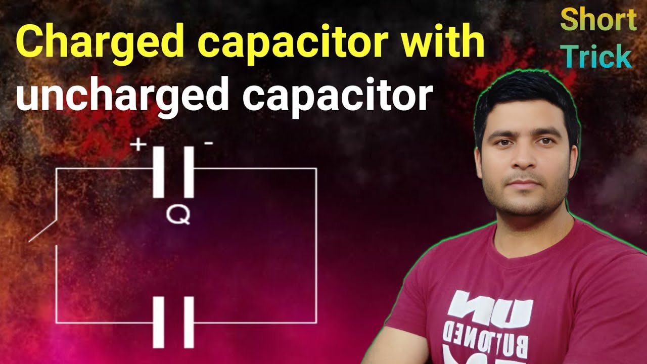 Charged capacitor disconnected from battery and connected to uncharged capacitor | Short Trick.