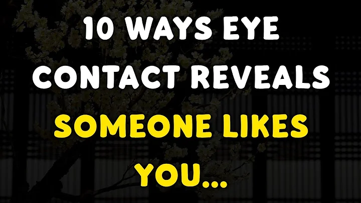 10 Ways Eye Contact Reveals Someone Likes You | Mind Blowing Psychology Facts | @mindfactus