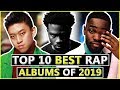 Top 10 BEST Rap Albums of 2019