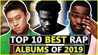 Top 10 BEST Rap Albums of 2019