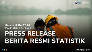 Rilis Berita Resmi Statistik Provinsi Lampung | 5 Mei 2026