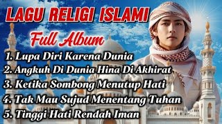 Full Album - Lagu Religi Paling Nyentuh ‼️Cocok Di Denger Sambil Merenung ‼️