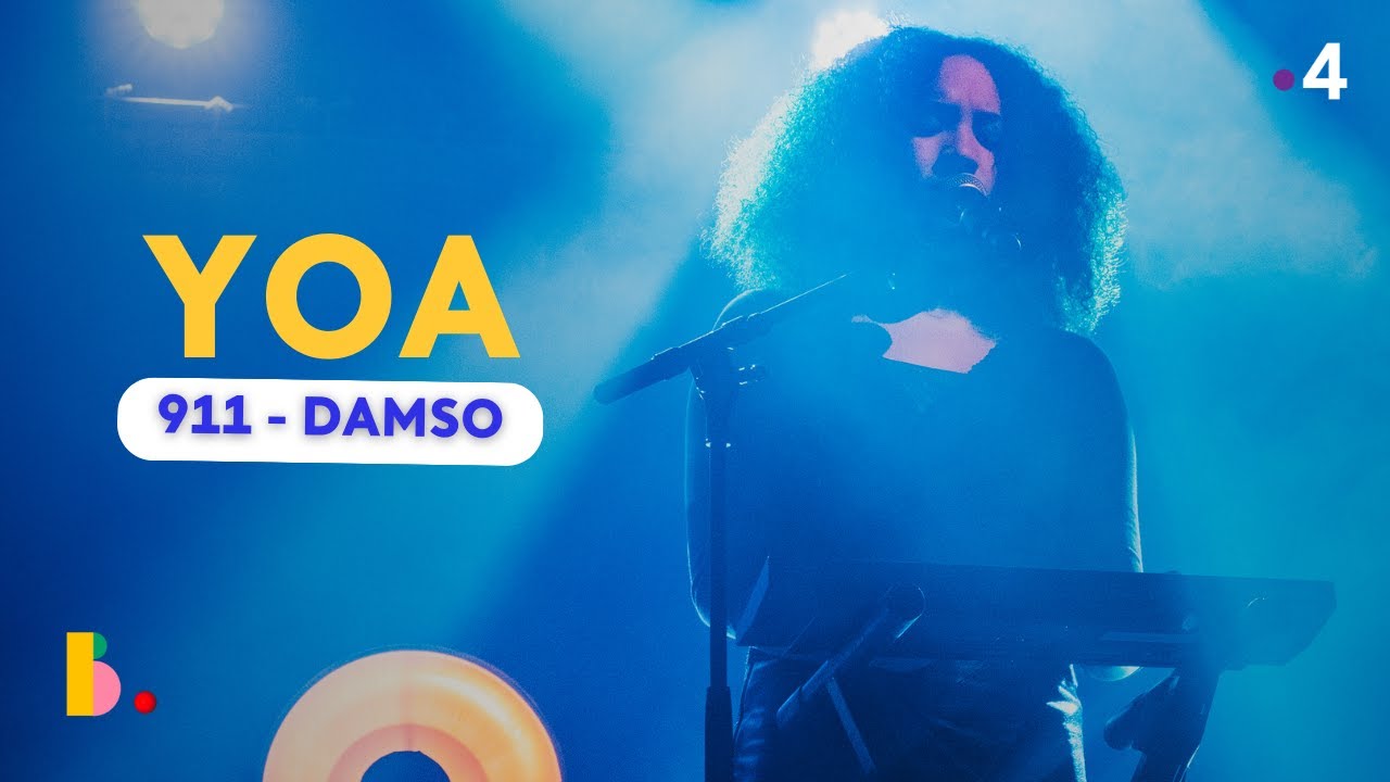 YOA Reprend Damso 911 YouTube yoa-reprend-damso-911-youtube