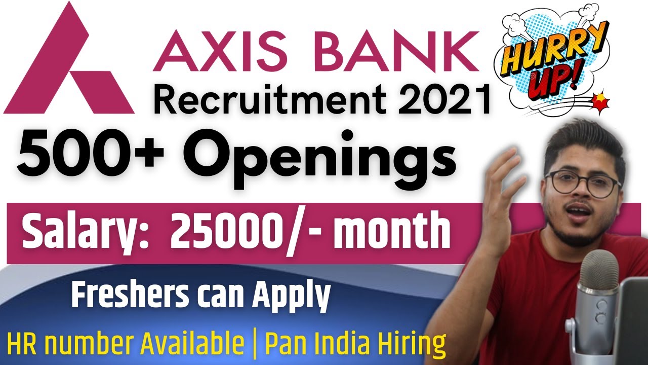 Axis Bank Recruitment 2021 | Axis bank job vacancy 2021 | Latest Private bank recruitment-September