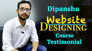 Dipanshu Website Designing Testimonial at WebtechLearning - Web Education Academy