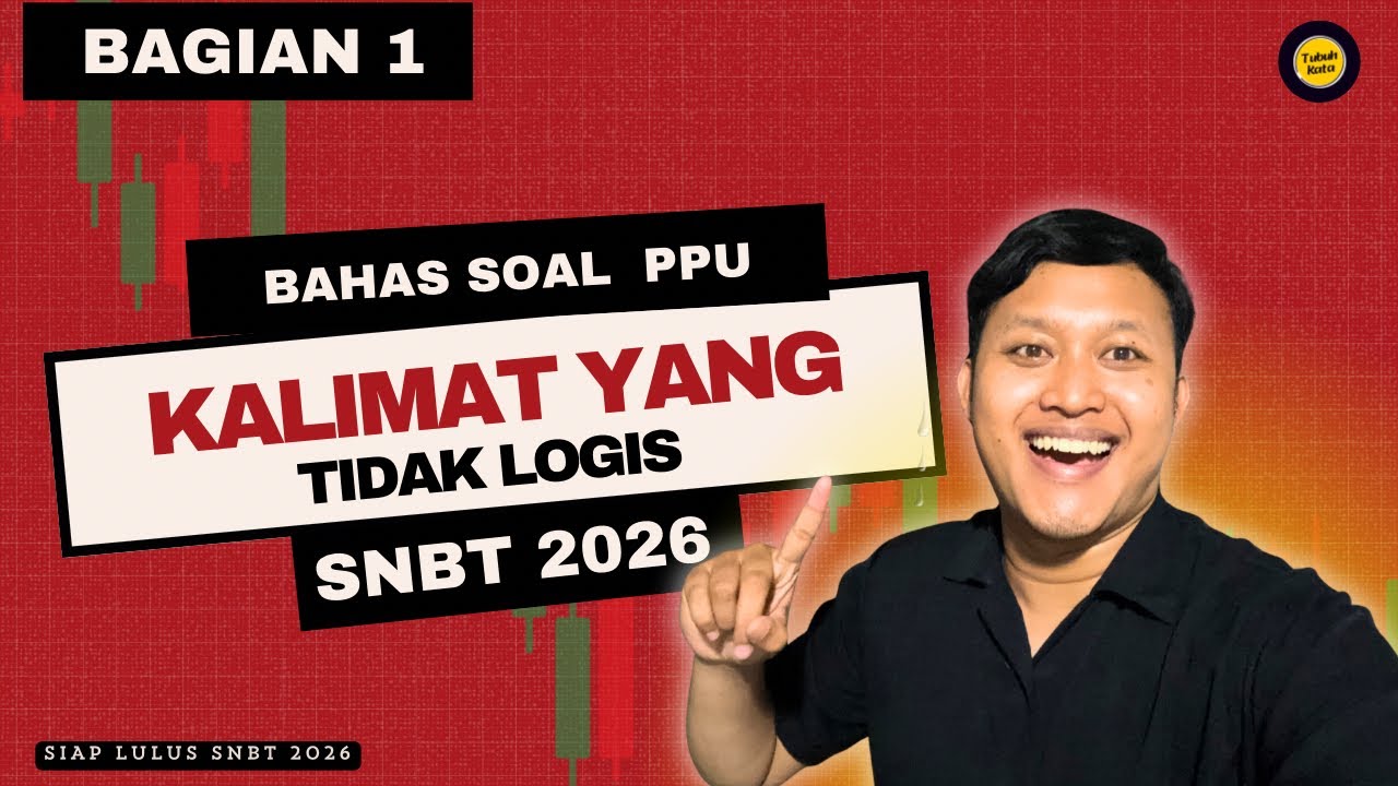 KALIMAT YANG TIDAK LOGIS—Bagian 1 #SNBT2026
