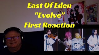 East Of Eden - "Evolve" - First Reaction