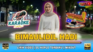 Download Lagu 🔴🎤 BIMAULIDIL HADI KARAOKE || LIRIK VIDEO || DJ KOPLO TERBARU || MIXDUT @omen135 MP3 Download Lagu 🔴🎤 BIMAULIDIL HADI KARAOKE || LIRIK VIDEO || DJ KOPLO TERBARU || MIXDUT @omen135 MP3