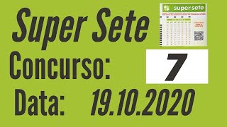 Resultado Super Sete 7 - 19/10/2020 Segunda-Feira