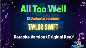 All To Well (10minute version) - Taylor Swift (Karaoke Version Original Key)