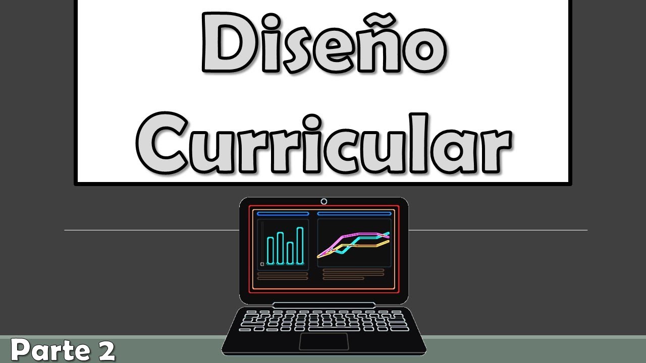 Diseño Curricular | Conceptos Clave - Elementos - Modelos (Pt.2) | Pedagogía MX