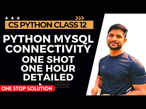 Python MySQL Connectivity | One Shot Video | In Hindi