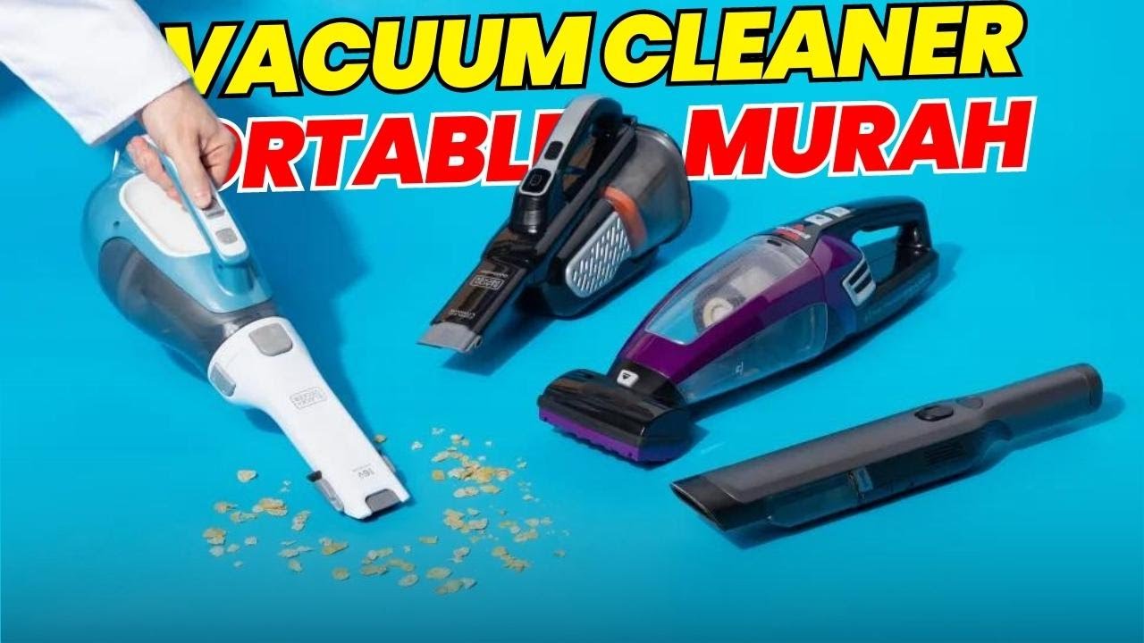 8 REKOMENDASI VACUUM CLEANER PORTABLE TERBAIK 2023 MERK VACUUM