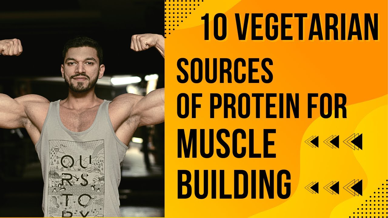 10 High Protein Vegetarian Foods for Muscle Building - YouTube