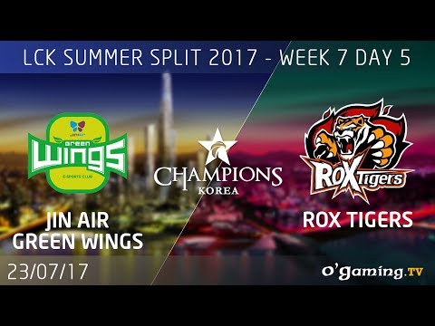 JinAir Green Wings vs ROX Tigers - LCK Summer Split 2017 - Week 7 Day 5 - League of Legends
