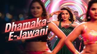 Dhamaka-E-Jawani | Original Hindi Item Dance Song | High Energy Party Track 2026