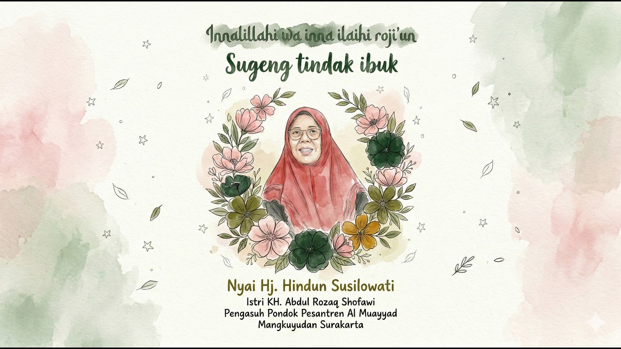 [LIVE] Prosesi Pemberangkatan Janazah Almarhumah Ibu Nyai Hj. Hindun Susilowati Abdul Rozaq