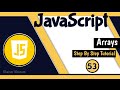 What are Arrays in JavaScript? || JavaScript Course for beginners || Tutorial - 53