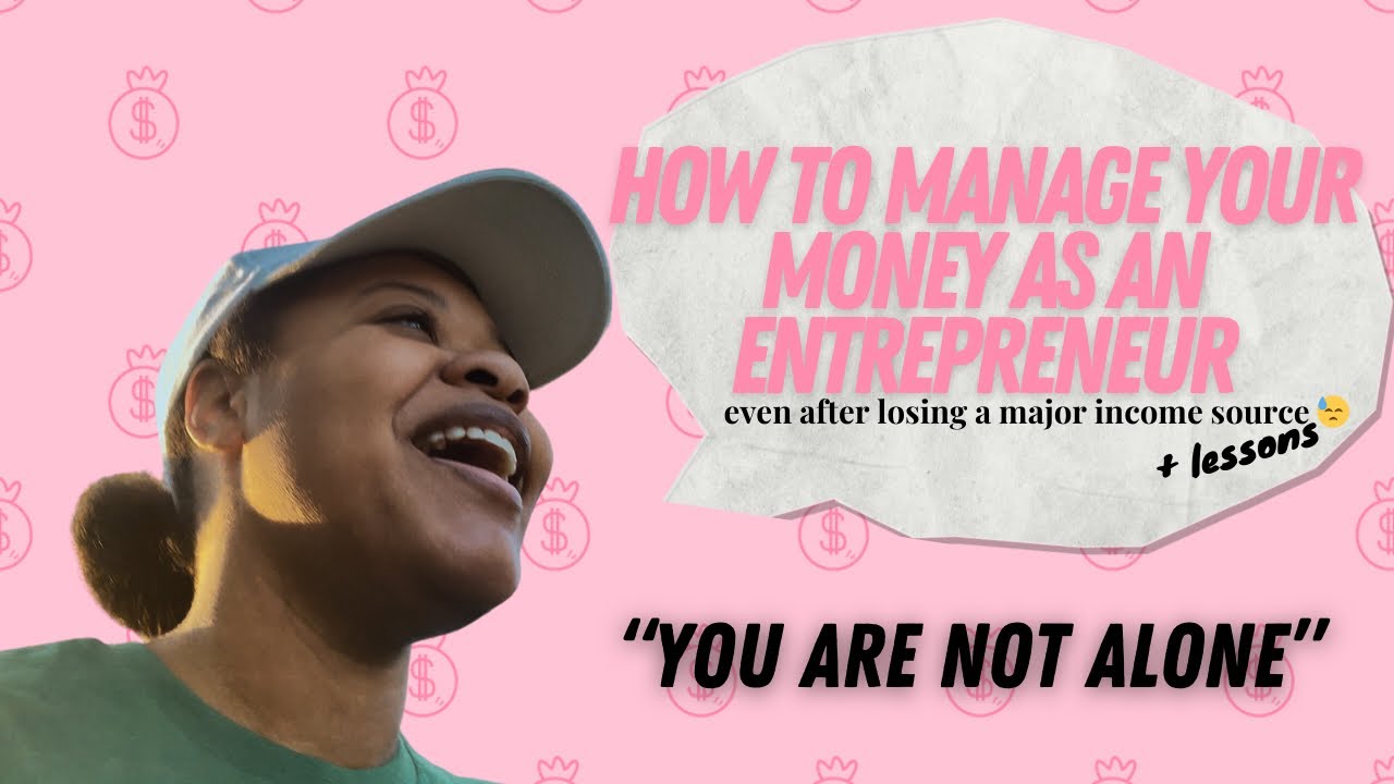 How To Manage YOUR Money As An Entrepreneur in Tough Seasons 😓 💲 - YouTube