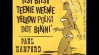 Video thumbnail of "Paul Hanford - Itsy Bitsy Teenie Weenie Yellow Polka Dot Bikini"