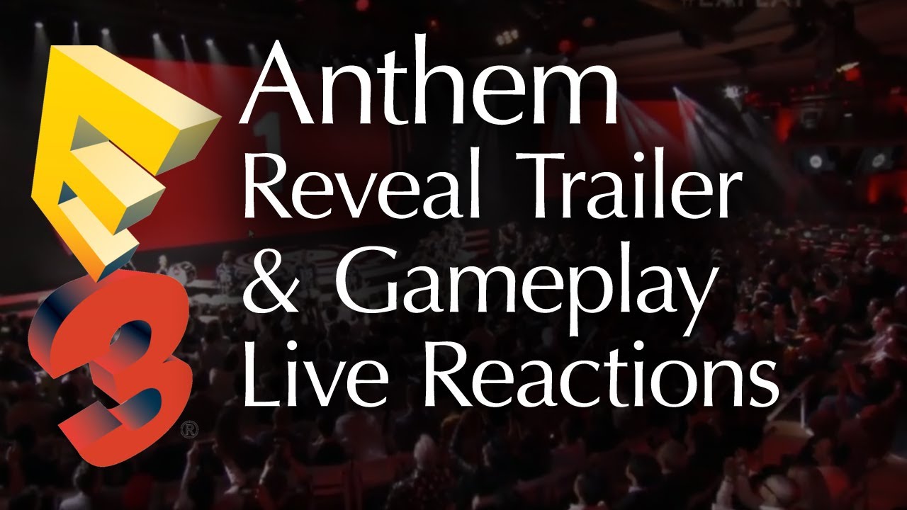 Anthem E3 Reveal Trailer & Gameplay Live Reactions