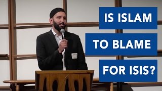 Video: Is Islam to blame for ISIS? - Omar Suleiman