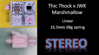 Thic Thock x JWK Marshmallow Switch Stereo Sound Test, Stock Lubed Filmed Tapping Typing screenshot 3