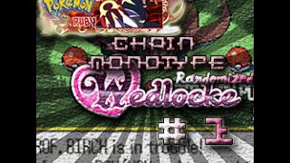 Pokemon Ruby Chain Monotype Randomized Wedlocke | Part : 01