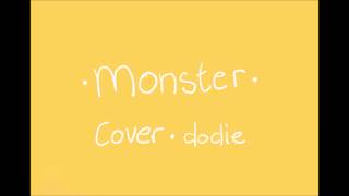 monster - dodie [cover]