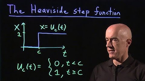 Heaviside step function | Lecture 32 | Differential Equations for Engineers