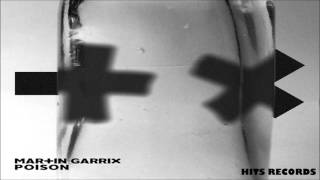 Martin Garrix  Poison original Mix Hd
