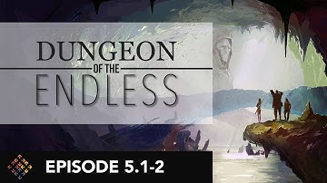 Random Time - Episode 5.1-2 - Dungeon Of The Endless - Let