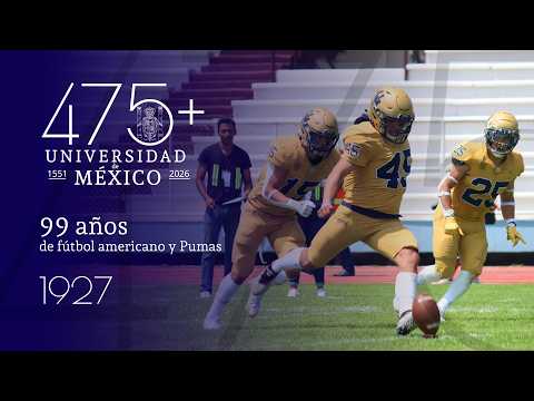 475+ UNAM: 99 años de fútbol americano y Pumas. Cápsula 15