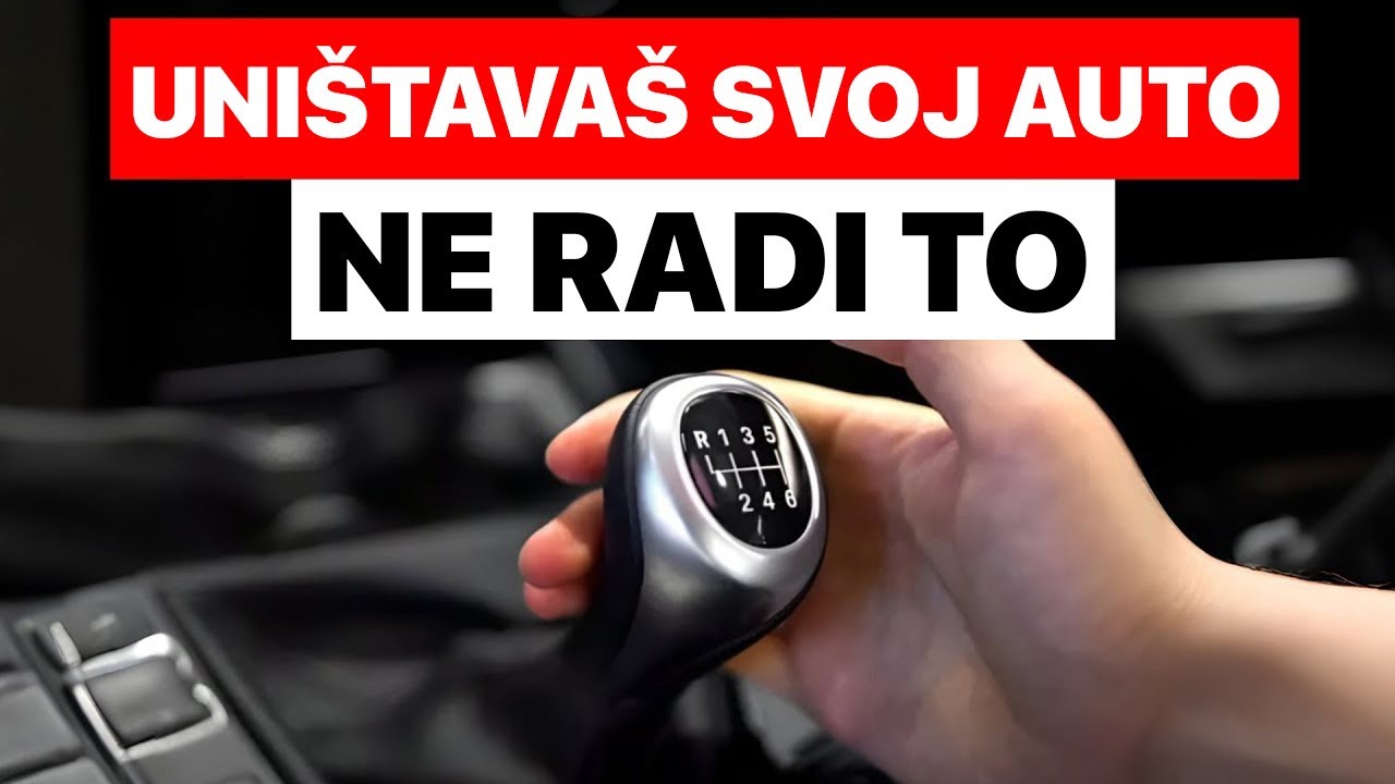13 Fatalne Pogreške Koje Svaki Vozač S Manualnim Mjenjačem Radi