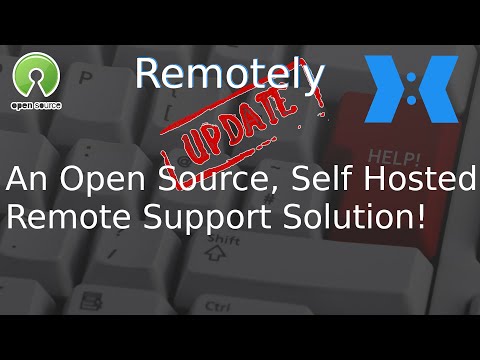 Remotely Update - an Update on an open source, free alternative to TeamViewer, Anydesk, GoToAssist..