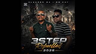 Botshelo ke eng (Hlakzen SA x Es Kay  3 step Refuelled )