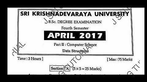 Data Structures | 4th semester Computer science | SK UNIVERSITY Previous Question Papers 2017,18 &19