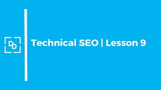 Technical SEO Course | Part 9 #seocourse #technicalseo
