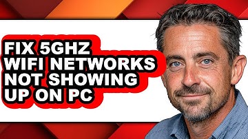 How to Fix 5ghz Wifi Networks Not Showing Up on Pc - Full Guide