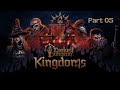 Darkest Dungeon 2: Kingdoms Gameplay l Bloodmoon l No Commentary l Part 05