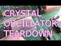 Crystal oscillator teardown