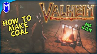 How To Make Coal Without A Charcoal Kiln, Early Game Coal - Valheim Tutorials