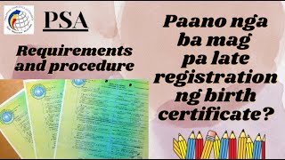Birth Certificate Late Registration, Philippine Statistic Authority (PSA)