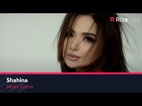 Nodir Zoitov - Shahina | Нодир Зоитов - Шахина