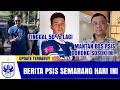 Berita psis semarang hari ini jumat 10 mei 2024