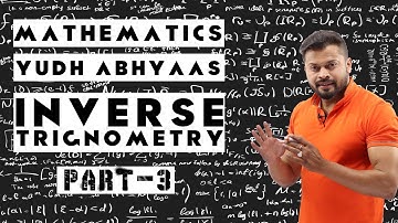Class12 I MATHEMATICS I Inverse Trigonometry |Part- 3I By Rahul Dhakad