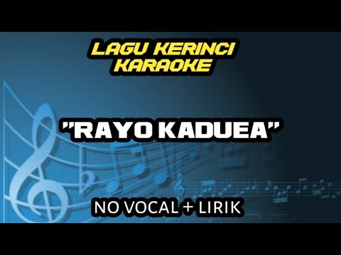 Lagu Kerinci (s.penuh) Karaoke "RAYO KADUE" (VOCAL + LIRIK)