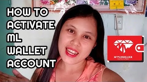HOW TO ACTIVATE ML WALLET ACCOUNT / Tutorial / Maria Nilda Mativo