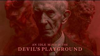 An Idle Mind Is the Devil’s Playground | Dark Mind-Bending Horror | Full HD Film